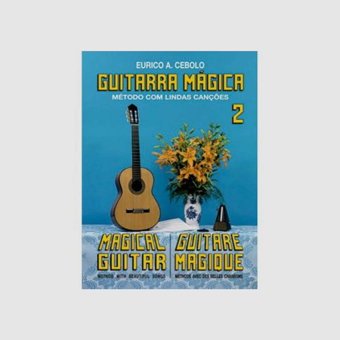Livro Guitarra Mágica 2 C/CD